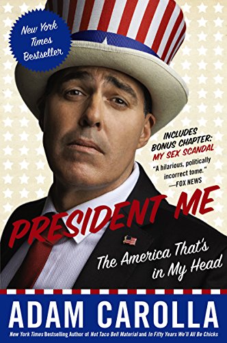 Beispielbild fr President Me: The America That's in My Head zum Verkauf von SecondSale