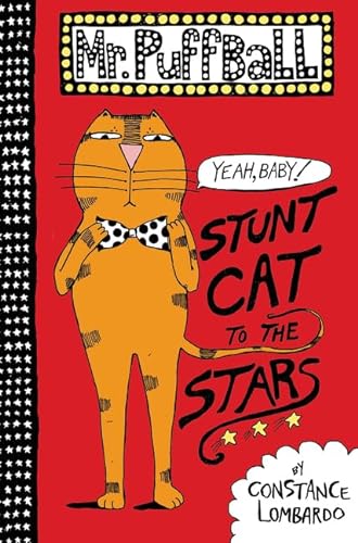 Stock image for Mr. Puffball: Stunt Cat to the Stars (Mr. Puffball, 1) for sale by Gulf Coast Books