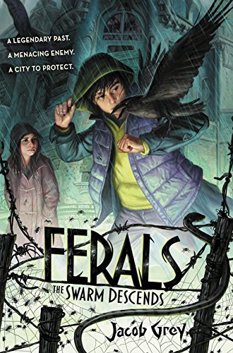 9780062321060: Ferals #2: The Swarm Descends