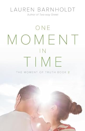 Imagen de archivo de One Moment in Time (Moment of Truth) a la venta por SecondSale