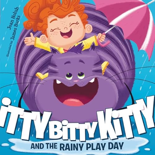 Stock image for Itty Bitty Kitty and the Rainy Play Day for sale by Better World Books: West