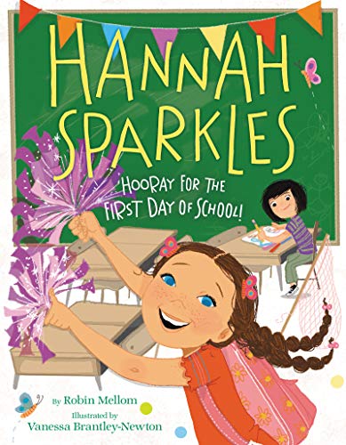 Imagen de archivo de Hannah Sparkles: Hooray for the First Day of School! a la venta por HPB-Movies
