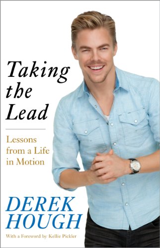 Imagen de archivo de Taking the Lead: Lessons from a Life in Motion a la venta por SecondSale