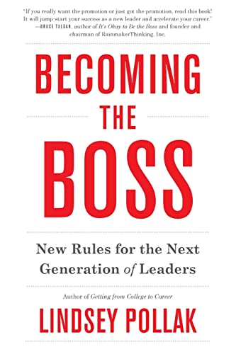 Beispielbild fr Becoming the Boss: New Rules for the Next Generation of Leaders zum Verkauf von Wonder Book