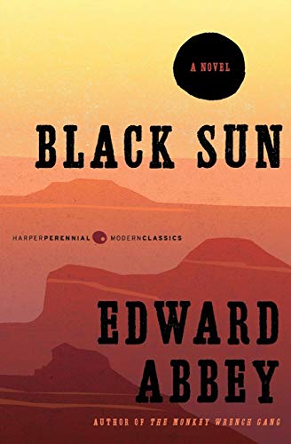 Beispielbild fr Black Sun: A Novel (Harper Perennial Abbey, Edward zum Verkauf von Iridium_Books