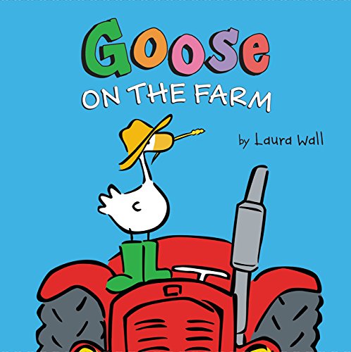 Beispielbild fr Goose on the Farm zum Verkauf von Better World Books