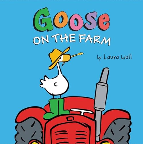Stock image for Goose on the Farm for sale by SecondSale