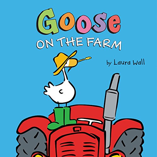 Beispielbild fr Goose on the Farm Board Book zum Verkauf von Once Upon A Time Books