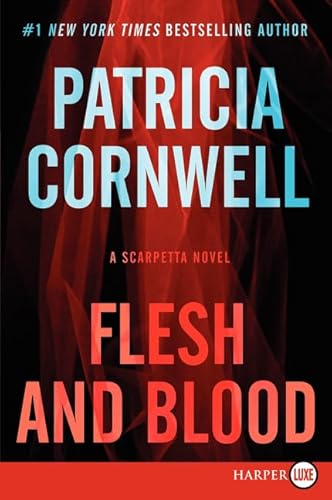 Stock image for Flesh and Blood: A Scarpetta Novel (Kay Scarpetta Series) for sale by Wonder Book