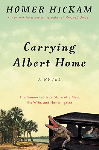 Beispielbild fr Carrying Albert Home: The Somewhat True Story of A Man, His Wife, and Her Alligator zum Verkauf von Wonder Book