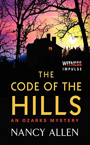 Stock image for The Code of the Hills : An Ozarks Mystery for sale by Better World Books: West