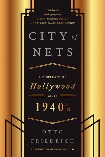 Beispielbild fr CIty of Nets: A Portrait of Hollywood in the 1940's zum Verkauf von BooksRun