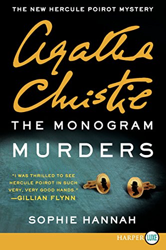 Stock image for The Monogram Murders : The New Hercule Poirot Mystery for sale by Better World Books: West