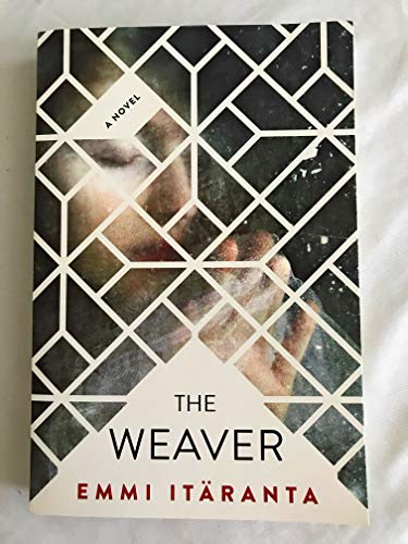 Stock image for The Weaver for sale by Your Online Bookstore