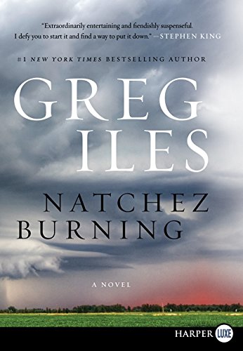 9780062326393: Natchez Burning (Penn Cage)