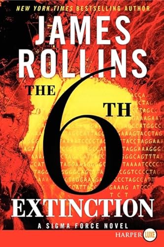 9780062326430: The 6th Extinction: A Sigma Force Novel
