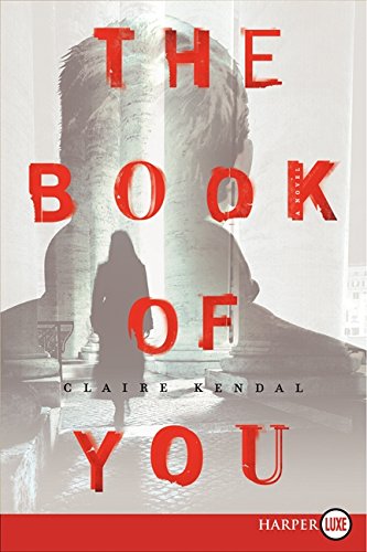 Beispielbild fr The Book of You: A Novel zum Verkauf von Bookmonger.Ltd