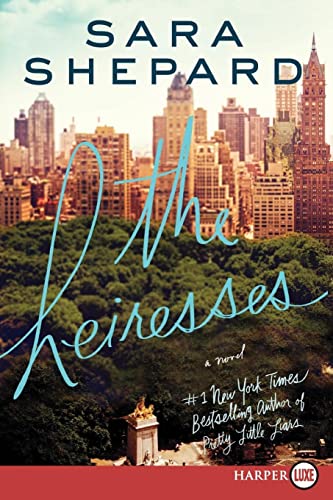 9780062326751: The Heiresses: A Novel