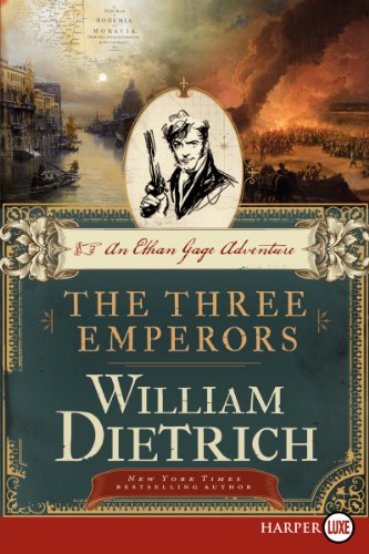 9780062326768: Three Emperors LP, The (Ethan Gage Adventures, 7)