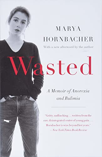 Beispielbild fr Wasted Updated Edition: A Memoir of Anorexia and Bulimia (P.S.) zum Verkauf von SecondSale