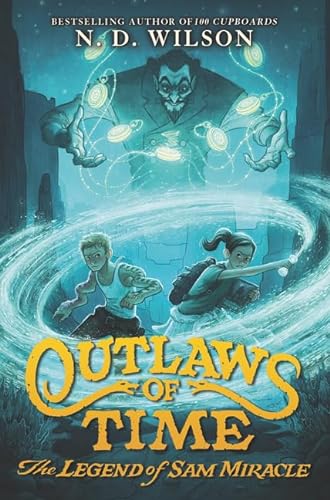 Imagen de archivo de Outlaws of Time: The Legend of Sam Miracle a la venta por ThriftBooks-Dallas