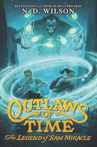 Beispielbild fr Outlaws of Time: The Legend of Sam Miracle zum Verkauf von Better World Books