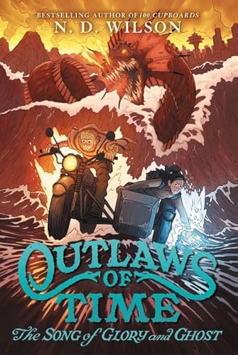 9780062327307: Outlaws of Time: The Song of Glory and Ghost [Idioma Ingls] (Outlaws of Time, 2)