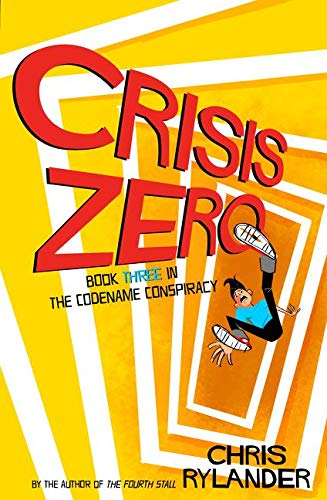 Beispielbild fr Crisis Zero (Codename Conspiracy, 3) zum Verkauf von BooksRun