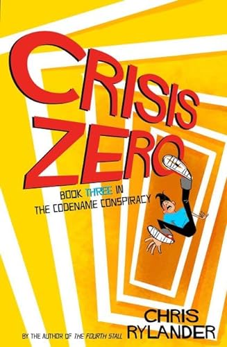9780062327475: Crisis Zero (Codename Conspiracy, 3)