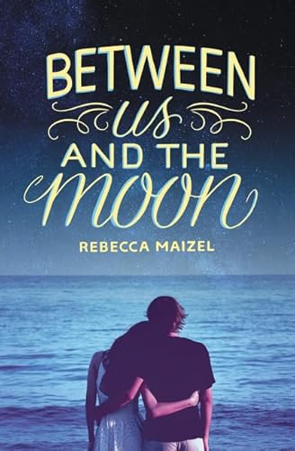 Beispielbild fr Between Us and the Moon zum Verkauf von Better World Books