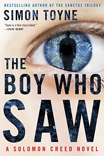 Stock image for The Boy Who Saw : A Solomon Creed Novel for sale by Better World Books