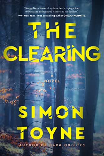 Stock image for The Clearing: A Novel (Laughton Rees, 2) for sale by Housing Works Online Bookstore