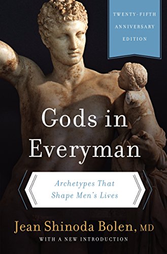 9780062329943: Gods in Everyman: Archetypes That Shape Men's Lives