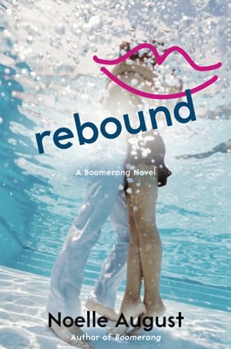 Stock image for Rebound: A Boomerang Novel (A Boomerang Novel, 2) for sale by SecondSale