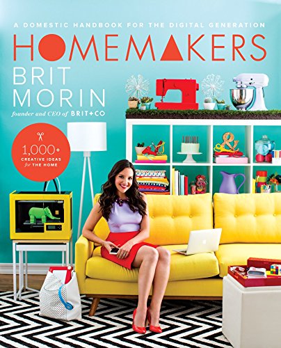 Beispielbild fr Homemakers : A Domestic Handbook for the Digital Generation zum Verkauf von Better World Books: West