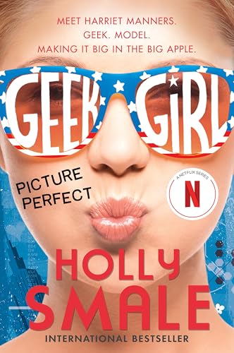 Stock image for Geek Girl: Picture Perfect (Geek Girl, 3) for sale by SecondSale