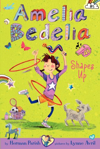 9780062333995: Amelia Bedelia Shapes Up (Amelia Bedelia Chapter Books, 5)