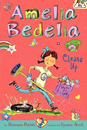 9780062334039: Amelia Bedelia Chapter Book #6: Amelia Bedelia Cleans Up (Pob): 06 (Amelia Bedelia Chapter Books)