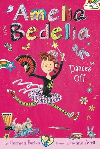 9780062334091: Amelia Bedelia Chapter Book #8: Amelia Bedelia Dances Off (Amelia Bedelia Chapter Books, 8)