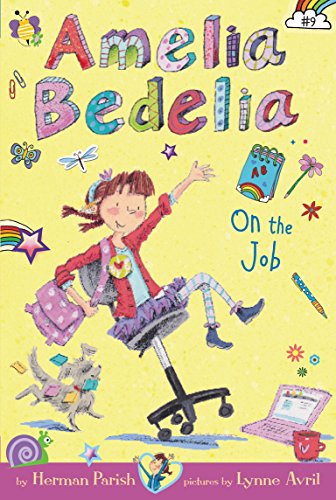 Beispielbild fr Amelia Bedelia Chapter Book #9: Amelia Bedelia on the Job zum Verkauf von Wonder Book