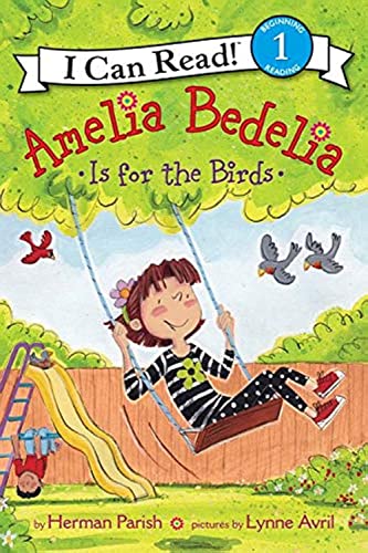 Stock image for AMELIA BEDELIA IS FOR THE BIRDS for sale by Goodwill Southern California