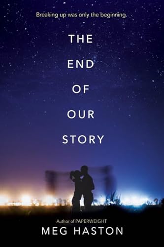 Stock image for The End of Our Story for sale by Orion Tech