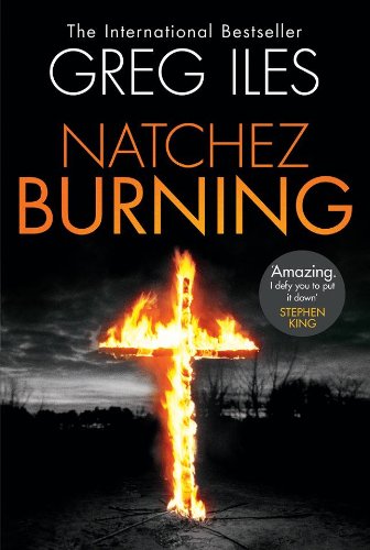 Stock image for Natchez Burning: A Novel (Penn Cage Novels) for sale by Wonder Book