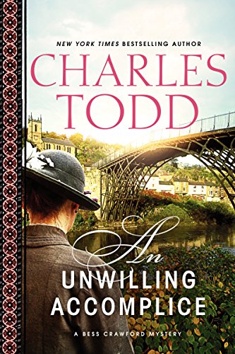 9780062335883: Unwilling Accomplice , An: 06 (Bess Crawford Mysteries)