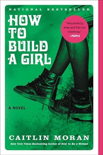 9780062335982: How to Build a Girl (P.S. (Paperback))