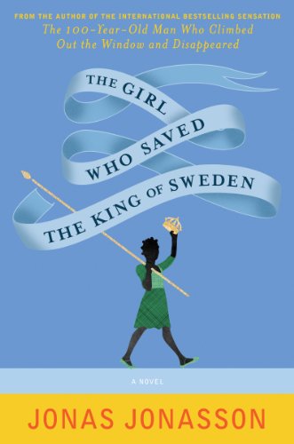 Beispielbild fr The Girl Who Saved the King of Sweden zum Verkauf von medimops