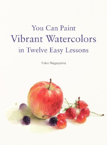 Imagen de archivo de You Can Paint Vibrant Watercolors in Twelve Easy Lessons a la venta por Ergodebooks