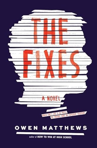 Imagen de archivo de The Fixes: A Novel a la venta por Half Price Books Inc.