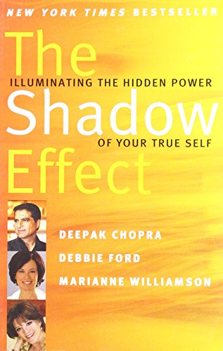 9780062337368: The Shadow Effec: Illuminating the Hidden Power of your True Self