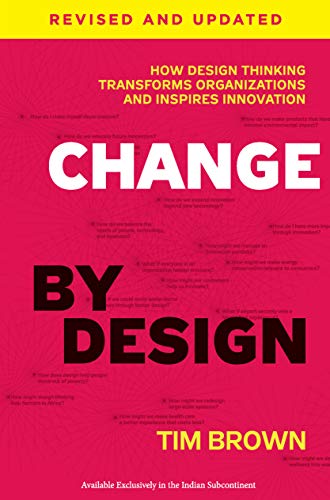 9780062337382: Change by Design [Paperback] [Jan 01, 2012] Tim Brown